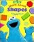 Sesame Street Learn About Shapes (Sesame Street(R)Interact PopUp)