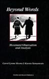 Beyond Words: Movement Observation and Analysis