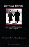 Beyond Words: Movement Observation and Analysis (Hardcover)