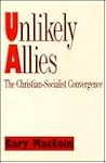 Unlikely Allies: The Christian-Socialist Convergence
