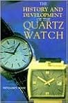The History and Development of the Quartz Watch