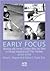 Early Focus: Working With Young Blind and Visually Impaired Children and Their Families