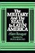 The Military and the State in Latin America by Alain Rouquié