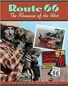 Route 66: The Romance of the West