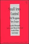 Small Arms Control: Old Weapons, New Issues (Unidir) Small Arms Control: Old Weapons, New Issues (Unidir)