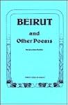 Beirut and Other Poems