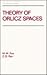 Theory of Orlicz SPates