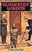 Murderers' London by Ivan Butler