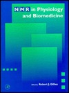 NMR In Physiology and Biomedicine (Hardcover)