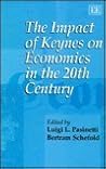 The Impact of Keynes on Economics in the 20th Century The Impact of Keynes on Economics in the 20th Century