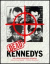 Dead Kennedys the Unauthorized Version (Hardcover)
