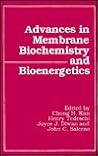 Advances in Membrane Biochemistry and Bioenergetics