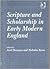 Scripture and Scholarship in Early Modern England