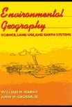 Environmental Geography: Science, Land Use, and Earth Systems (Hardcover)