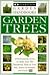 Garden Trees (Eyewitness Garden Handbooks)