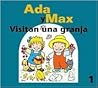 Ada y Max visitan una granja (Ada y Max series)