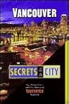 Vancouver: Secrets of the City