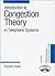 Introduction to Congestion Theory in Telephone Systems, Secon... by R. Syski