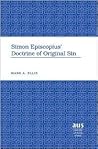 Simon Episcopius’ Doctrine of Original Sin (American University Studies)