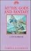 Myths, Gods and Fantasy by Pamela Allardice