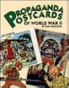 Propaganda Postcards Of World War II