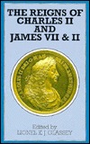 The Reigns of Charles II and James VII & II (Problems in Focus)