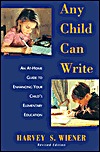 Any Child Can Write: An At Home Guide to Enhancing Your Childs Elementary Education (Paperback)
