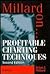 Millard On... Profitable Charting Techniques by Brian J. Millard