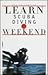 Learn Scuba Diving in a Weekend