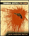 Criminal Justice: The Core (Paperback)