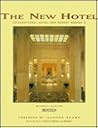 The New Hotel: International Hotel & Resort Design 3