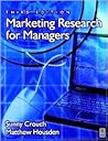 Marketing Research for Managers (Marketing Series: Professional Development)