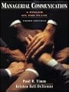 Managerial Communication: A Finger on the Pulse (3rd Edition) Managerial Communication: A Finger on the Pulse (3rd Edition)