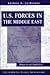U.S. Forces In The Middle East: Resources And Capabilities