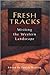 Fresh Tracks by Pamela Banting