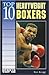 Top 10 Heavyweight Boxers (...