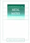 Fundamentals of Metal-Matrix Composites Fundamentals of Metal-Matrix Composites