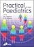 Practical Pediatrics: With ...