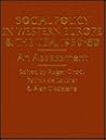 Social Policy in Western Europe and the Usa, 1950-1980: An Assessment Social Policy in Western Europe and the Usa, 1950-1980: An Assessment
