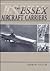 The Essex Aircraft Carriers