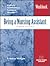 Being a Nursing Assistant: Workbook