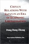 China's Relations With Japan in an Era of Economic Liberalisation