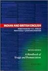 Indian and British English: A Handbook of Usage and Pronunciation
