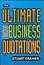The Ultimate Book of Business Quotations