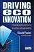 Driving Eco-Innovation: A Breakthrough Discipline for Innovation and Sustainability