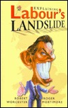 Explaining Labour's Landslide (Hardcover)
