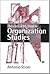 Theory and Method in Organization Studies: Paradigms and Choices