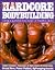 The New Hardcore Bodybuilding