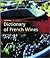 Dictionary of French Wines