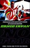 No Fear: Ernie Irvan: The Nascar Driver's Story of Tragedy and Triumph